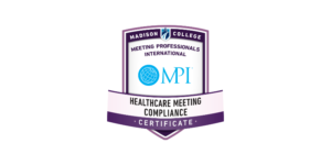Healthcare Meeting Compliance Certificate (HMCC) badge, issued by MPI and Madison College